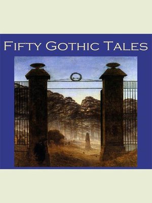 cover image of Fifty Gothic Tales